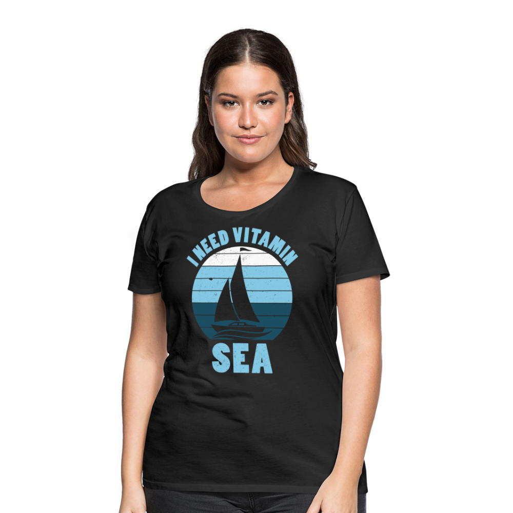 Frauen Premium T-Shirt - I need Vitamin SEA Maritim Design - Schwarz