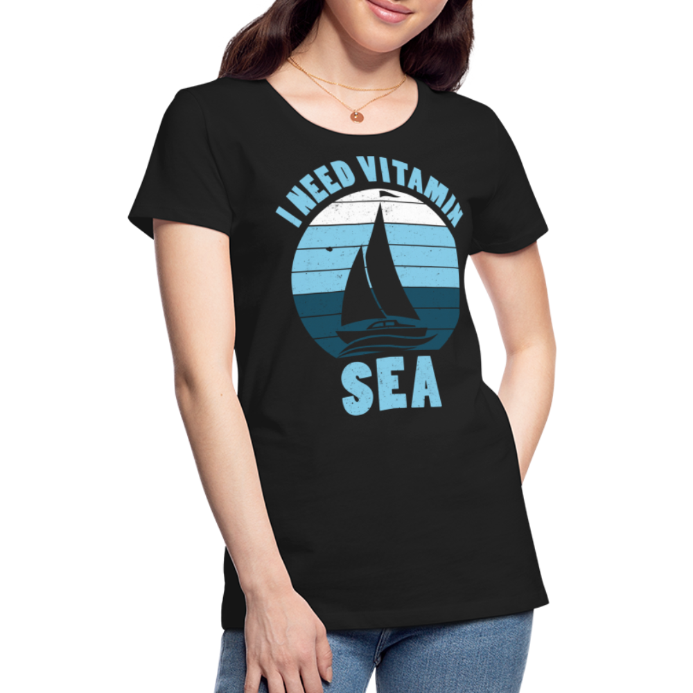 Frauen Premium T-Shirt - I need Vitamin SEA Maritim Design - Schwarz