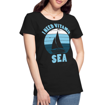 Frauen Premium T-Shirt - I need Vitamin SEA Maritim Design - Schwarz