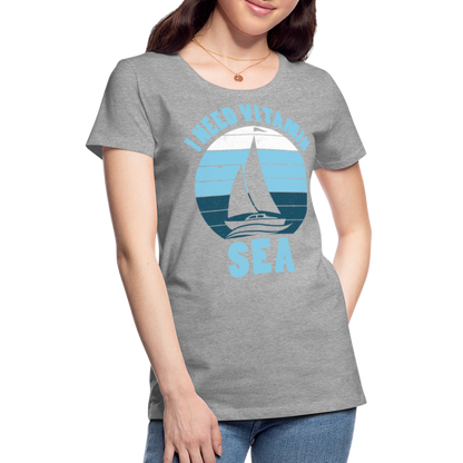 Frauen Premium T-Shirt - I need Vitamin SEA Maritim Design - Grau meliert