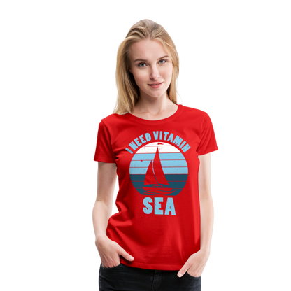 Frauen Premium T-Shirt - I need Vitamin SEA Maritim Design - Rot