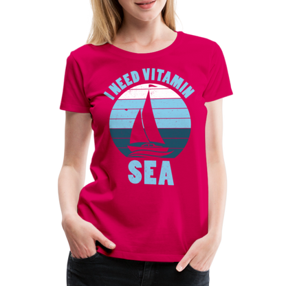 Frauen Premium T-Shirt - I need Vitamin SEA Maritim Design - dunkles Pink