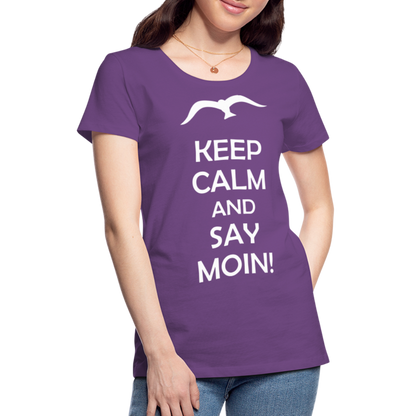 Frauen Premium T-Shirt - Keep Calm and Say MOIN! Spruch - Lila