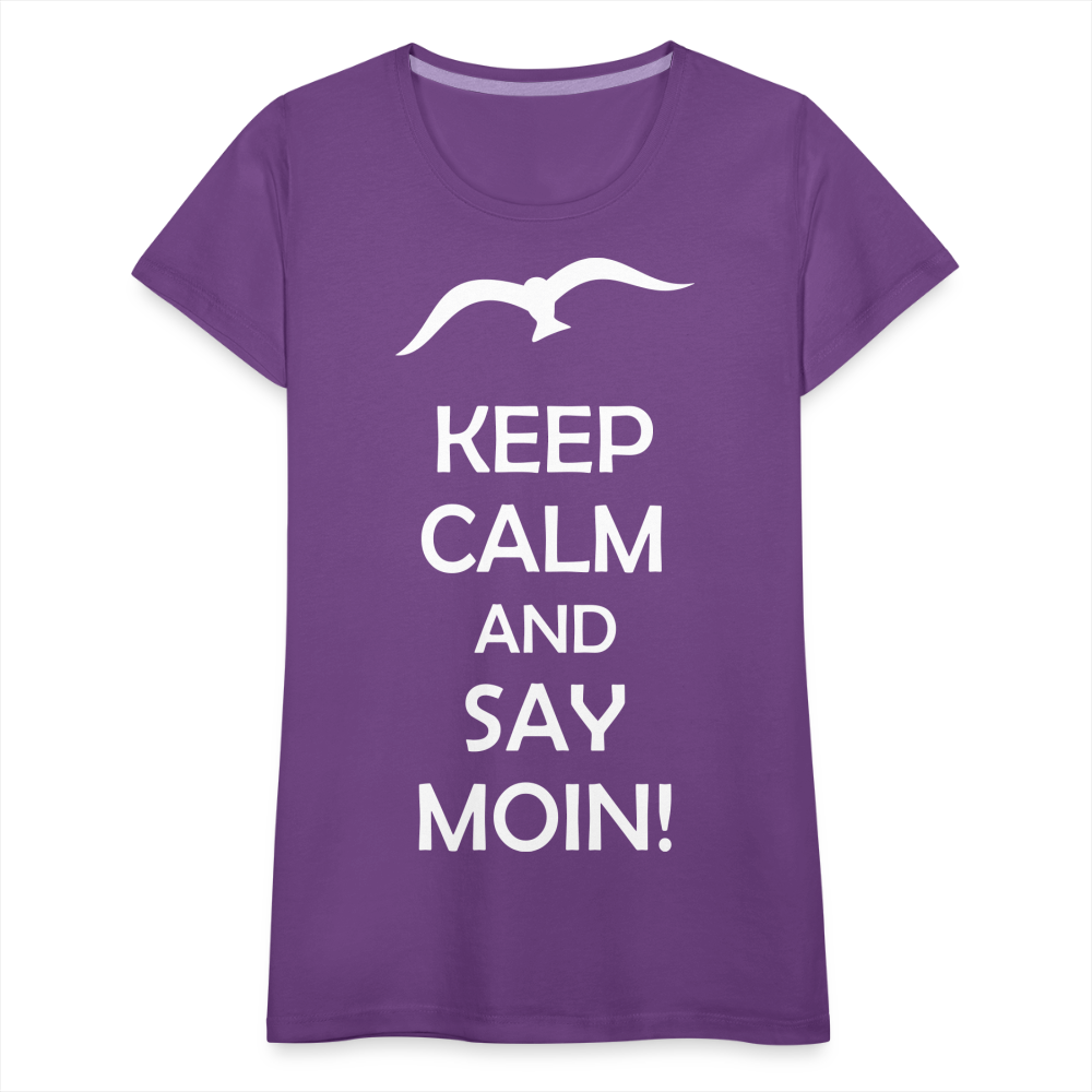 Frauen Premium T-Shirt - Keep Calm and Say MOIN! Spruch - Lila