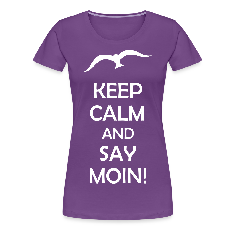 Frauen Premium T-Shirt - Keep Calm and Say MOIN! Spruch - Lila