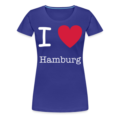 Frauen Premium T-Shirt - I Love Hamburg Maritim Spruch Design - Königsblau