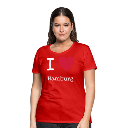 Frauen Premium T-Shirt - I Love Hamburg Maritim Spruch Design - Rot