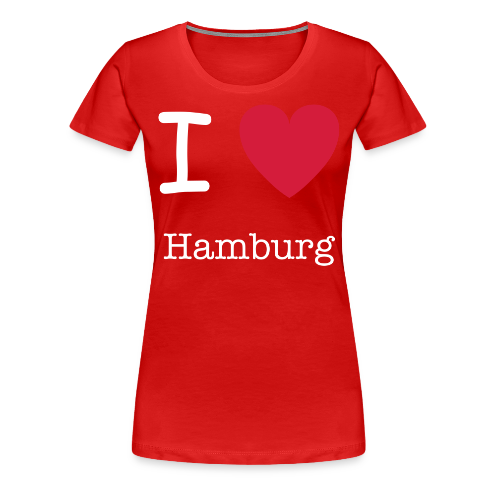 Frauen Premium T-Shirt - I Love Hamburg Maritim Spruch Design - Rot