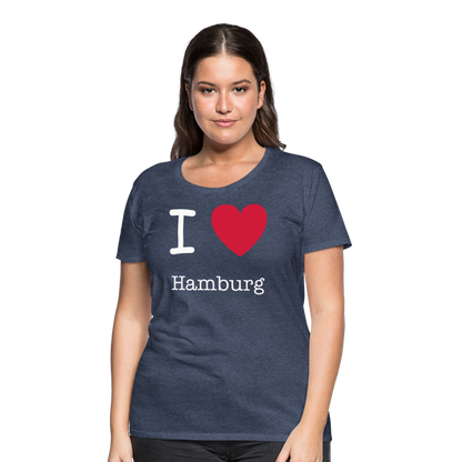 Frauen Premium T-Shirt - I Love Hamburg Maritim Spruch Design - Blau meliert