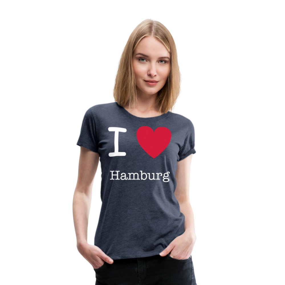 Frauen Premium T-Shirt - I Love Hamburg Maritim Spruch Design - Blau meliert