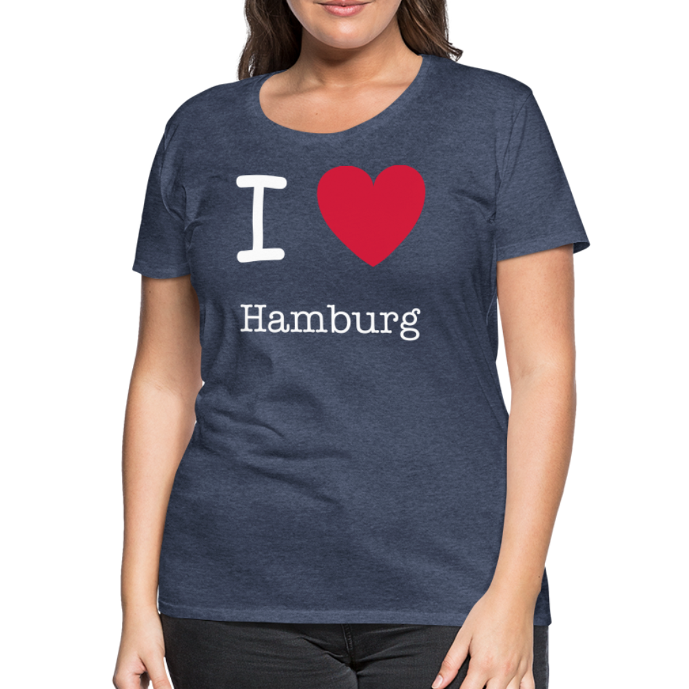 Frauen Premium T-Shirt - I Love Hamburg Maritim Spruch Design - Blau meliert