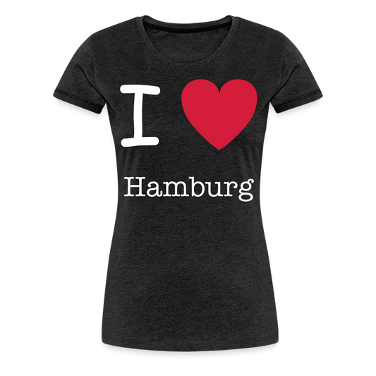 Frauen Premium T-Shirt - I Love Hamburg Maritim Spruch Design - Anthrazit