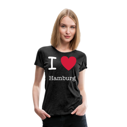 Frauen Premium T-Shirt - I Love Hamburg Maritim Spruch Design - Anthrazit