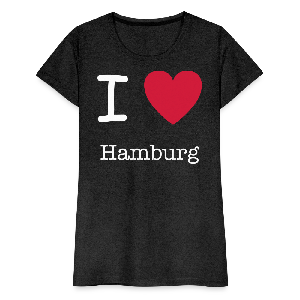 Frauen Premium T-Shirt - I Love Hamburg Maritim Spruch Design - Anthrazit