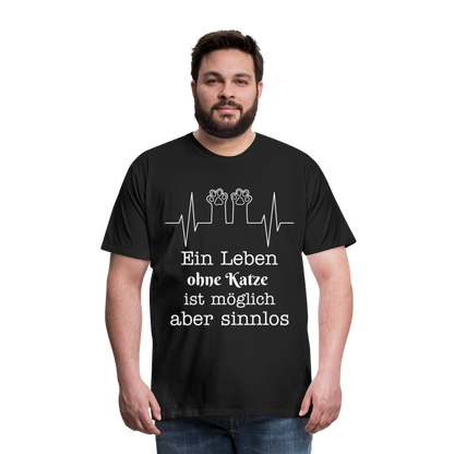 Männer Premium T-Shirt - Ein Leben ohne Katze ist möglich aber Sinnlos Spruch Design - Schwarz