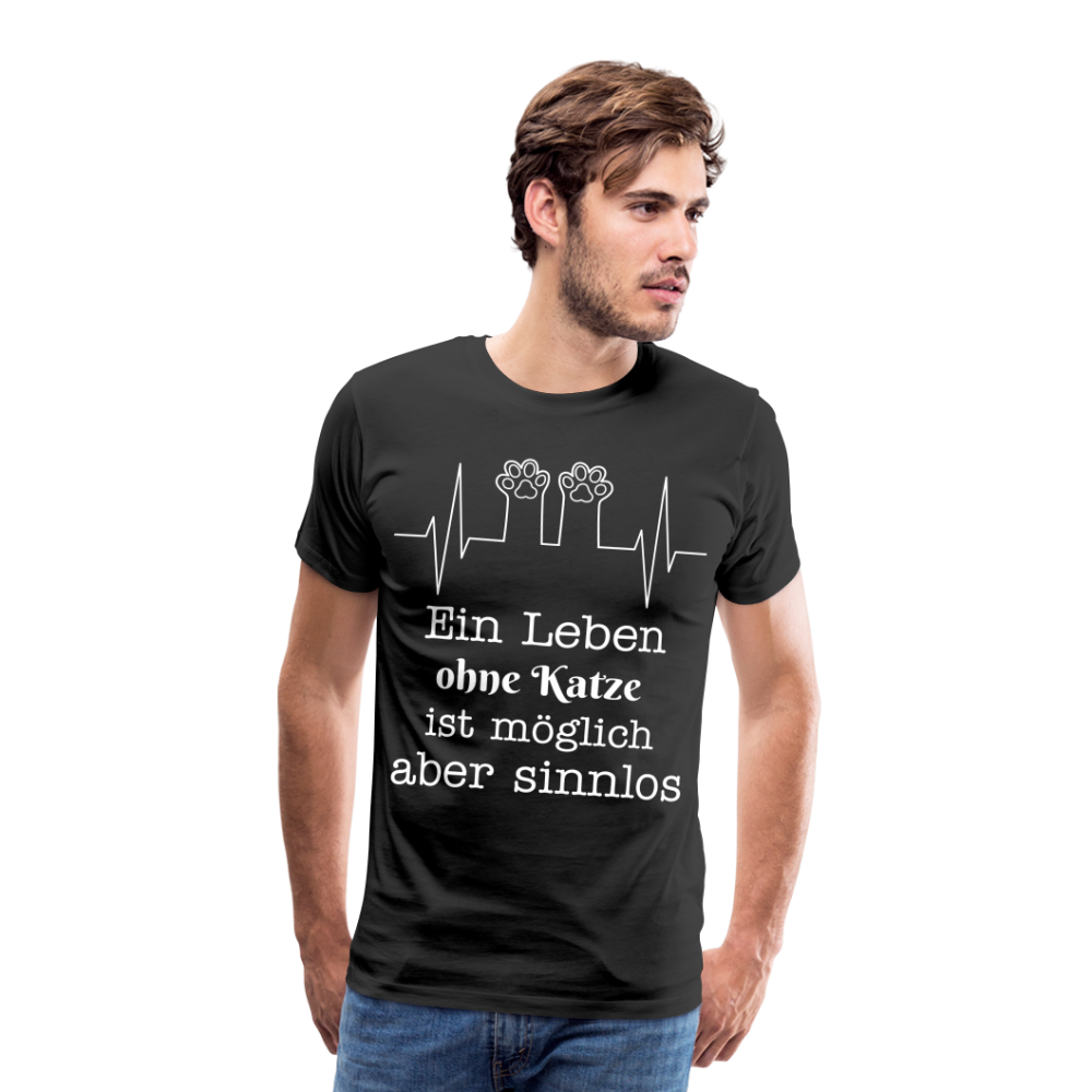 Männer Premium T-Shirt - Ein Leben ohne Katze ist möglich aber Sinnlos Spruch Design - Schwarz