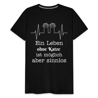 Männer Premium T-Shirt - Ein Leben ohne Katze ist möglich aber Sinnlos Spruch Design - Schwarz