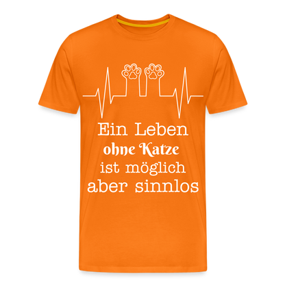 Männer Premium T-Shirt - Ein Leben ohne Katze ist möglich aber Sinnlos Spruch Design - Orange