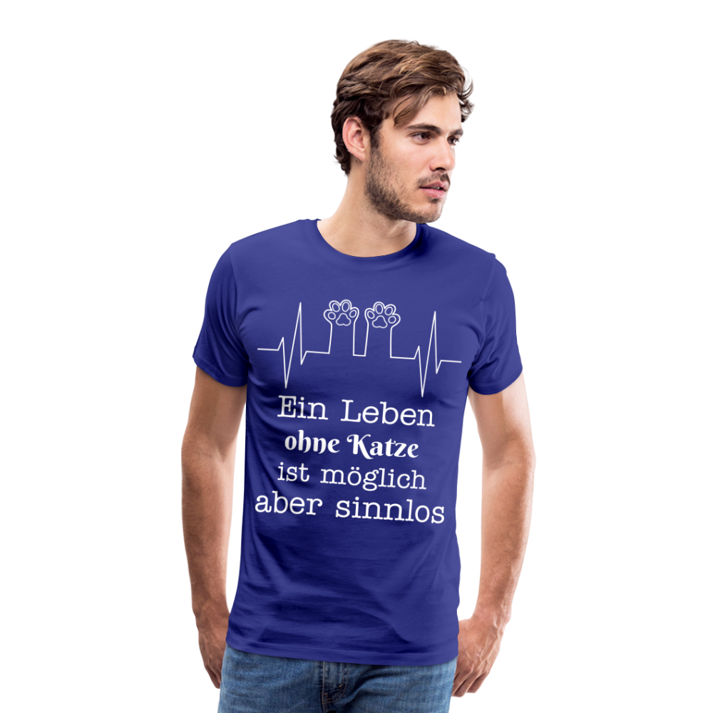 Männer Premium T-Shirt - Ein Leben ohne Katze ist möglich aber Sinnlos Spruch Design - Königsblau