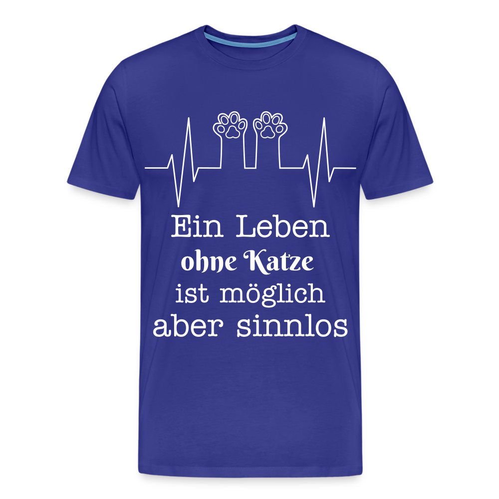 Männer Premium T-Shirt - Ein Leben ohne Katze ist möglich aber Sinnlos Spruch Design - Königsblau