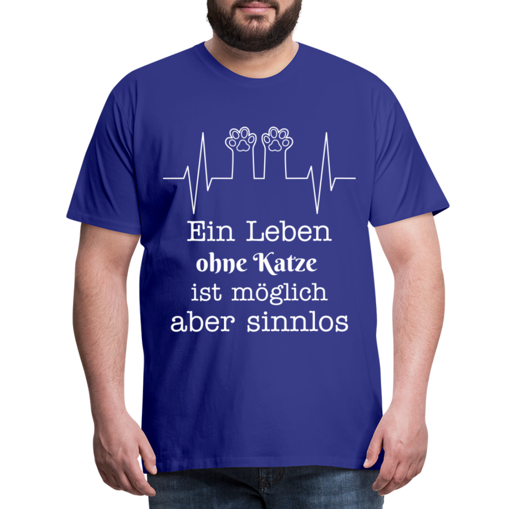 Männer Premium T-Shirt - Ein Leben ohne Katze ist möglich aber Sinnlos Spruch Design - Königsblau