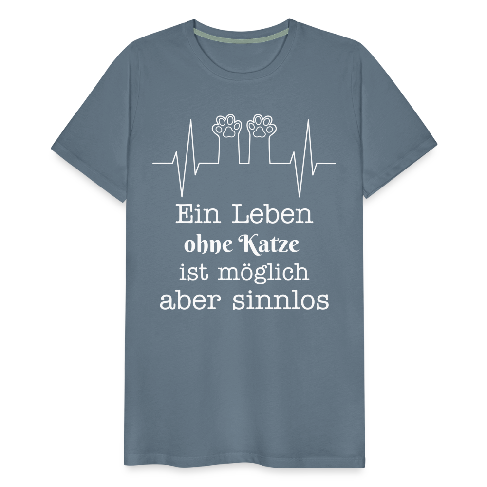 Männer Premium T-Shirt - Ein Leben ohne Katze ist möglich aber Sinnlos Spruch Design - Blaugrau