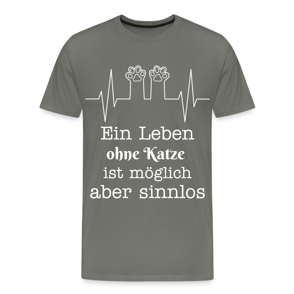 Männer Premium T-Shirt - Ein Leben ohne Katze ist möglich aber Sinnlos Spruch Design - Asphalt