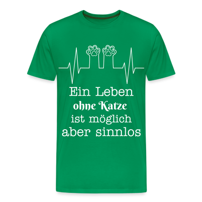 Männer Premium T-Shirt - Ein Leben ohne Katze ist möglich aber Sinnlos Spruch Design - Kelly Green