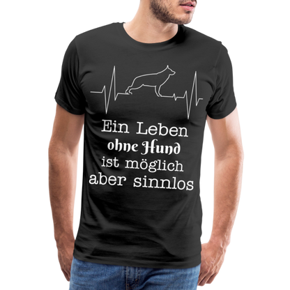 Männer Premium T-Shirt - Ein Leben ohne Hund ist möglich aber sinnlos! Tierspruch Design - Schwarz