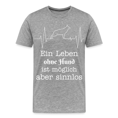 Männer Premium T-Shirt - Ein Leben ohne Hund ist möglich aber sinnlos! Tierspruch Design - Grau meliert