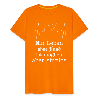 Männer Premium T-Shirt - Ein Leben ohne Hund ist möglich aber sinnlos! Tierspruch Design - Orange