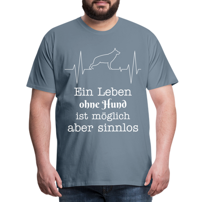 Männer Premium T-Shirt - Ein Leben ohne Hund ist möglich aber sinnlos! Tierspruch Design - Blaugrau