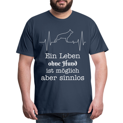 Männer Premium T-Shirt - Ein Leben ohne Hund ist möglich aber sinnlos! Tierspruch Design - Navy