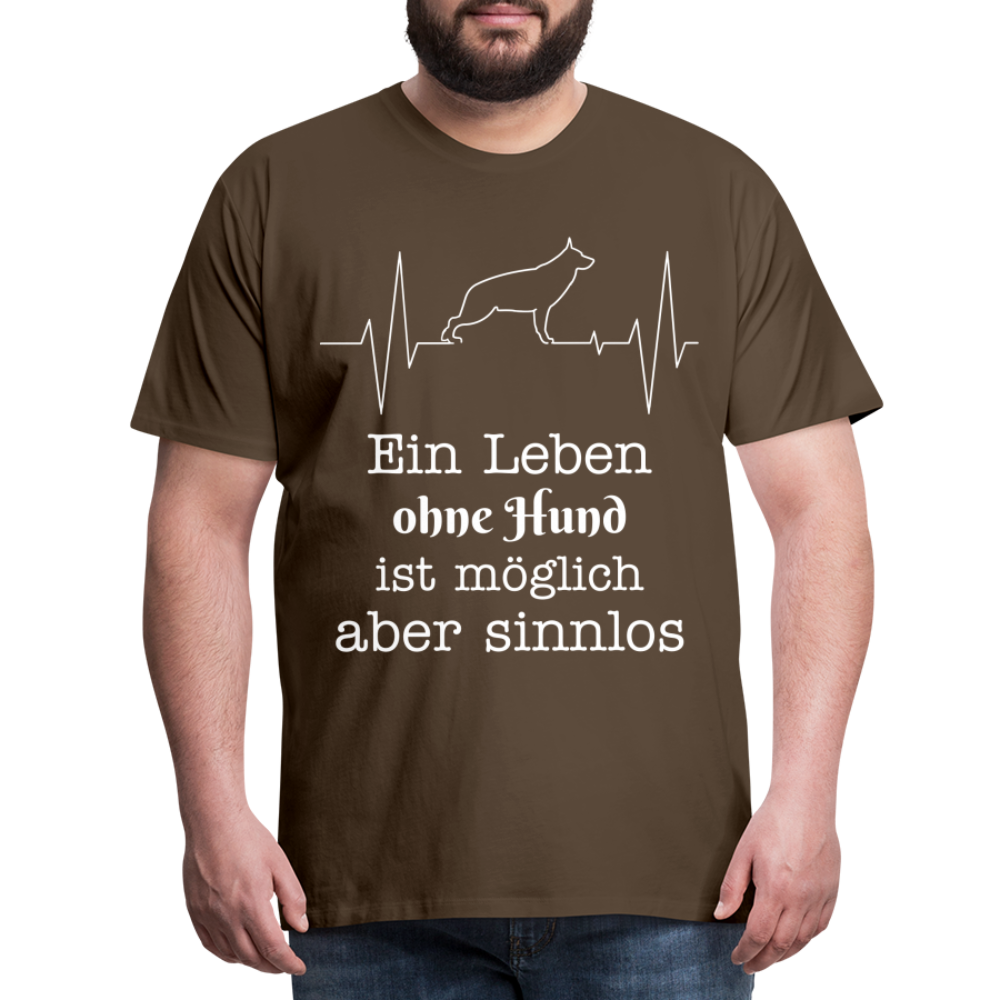 Männer Premium T-Shirt - Ein Leben ohne Hund ist möglich aber sinnlos! Tierspruch Design - Edelbraun