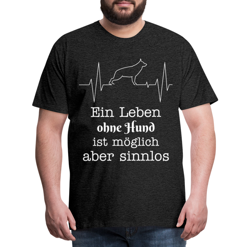 Männer Premium T-Shirt - Ein Leben ohne Hund ist möglich aber sinnlos! Tierspruch Design - Anthrazit