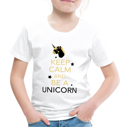 Kinder Premium T-Shirt - Keep Calm and be a Unicorn - weiß