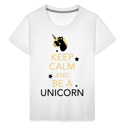 Kinder Premium T-Shirt - Keep Calm and be a Unicorn - weiß