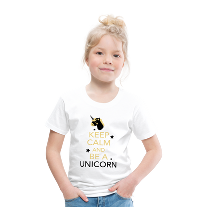 Kinder Premium T-Shirt - Keep Calm and be a Unicorn - weiß