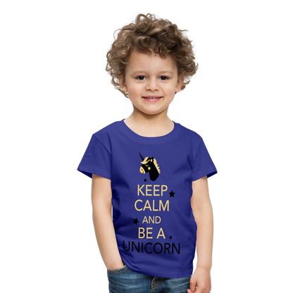 Kinder Premium T-Shirt - Keep Calm and be a Unicorn - Königsblau