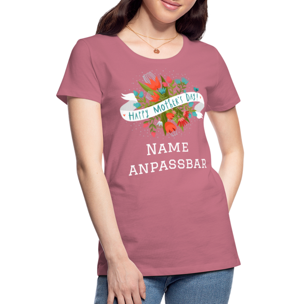 Frauen Premium T-Shirt - Happy Mother's Day - Muttertags Design - personalisierbar - Malve