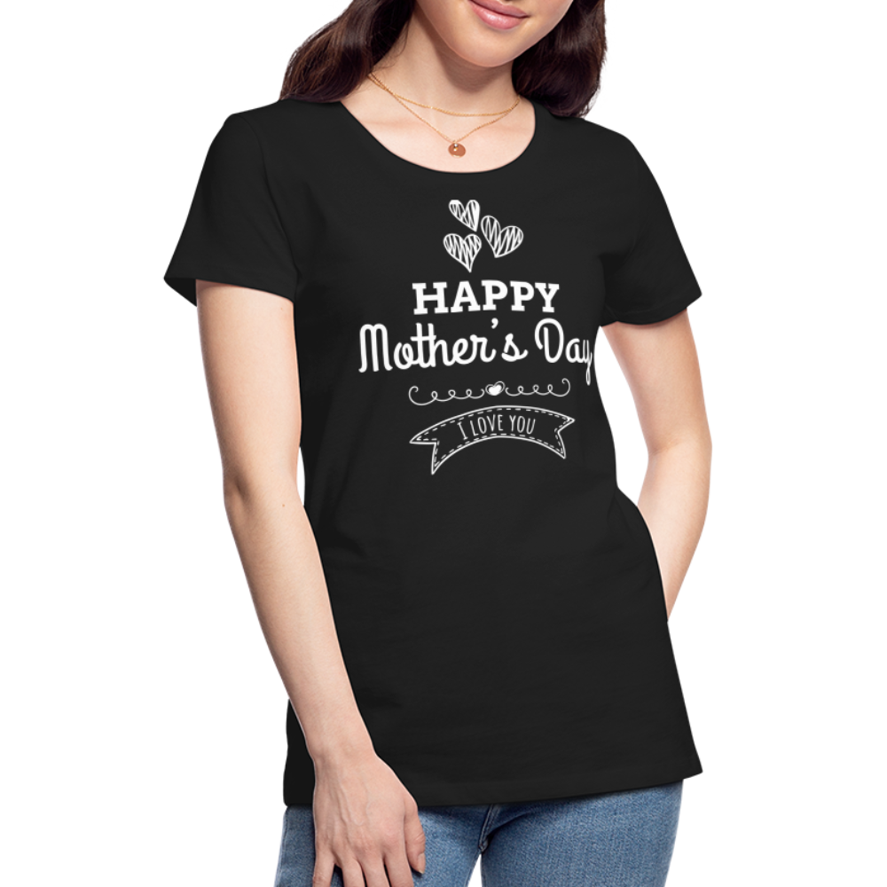 Frauen Premium T-Shirt - Happy Mother's Day - Muttertags Design - Schwarz