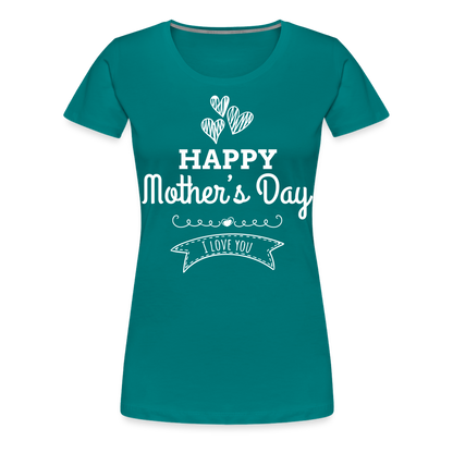 Frauen Premium T-Shirt - Happy Mother's Day - Muttertags Design - Divablau