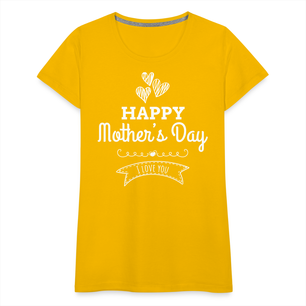 Frauen Premium T-Shirt - Happy Mother's Day - Muttertags Design - Sonnengelb