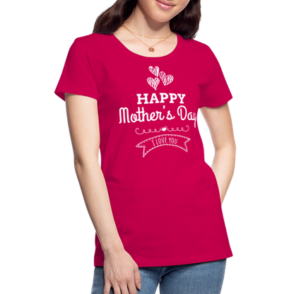 Frauen Premium T-Shirt - Happy Mother's Day - Muttertags Design - dunkles Pink