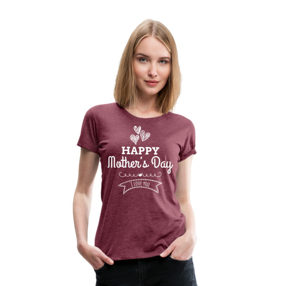 Frauen Premium T-Shirt - Happy Mother's Day - Muttertags Design - Bordeauxrot meliert