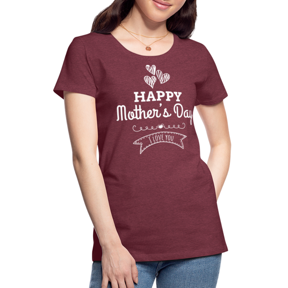 Frauen Premium T-Shirt - Happy Mother's Day - Muttertags Design - Bordeauxrot meliert