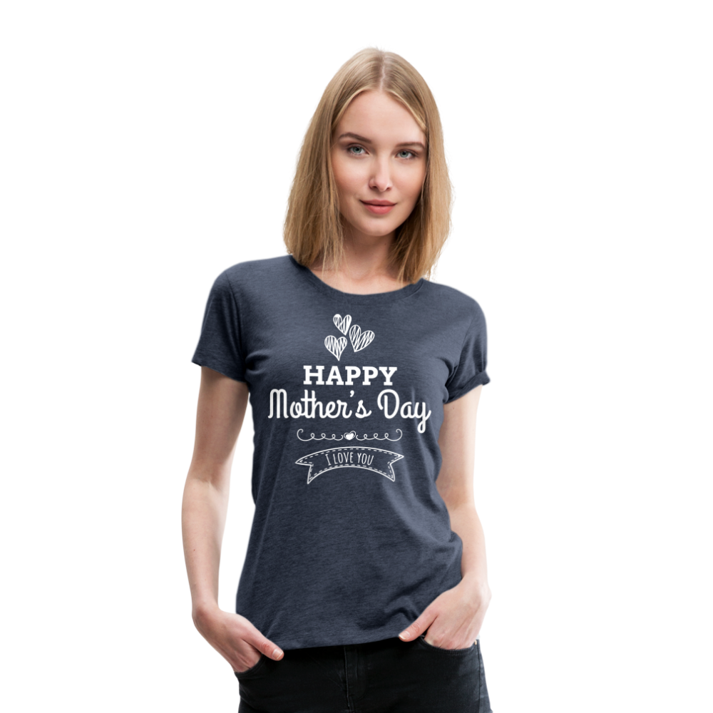 Frauen Premium T-Shirt - Happy Mother's Day - Muttertags Design - Blau meliert