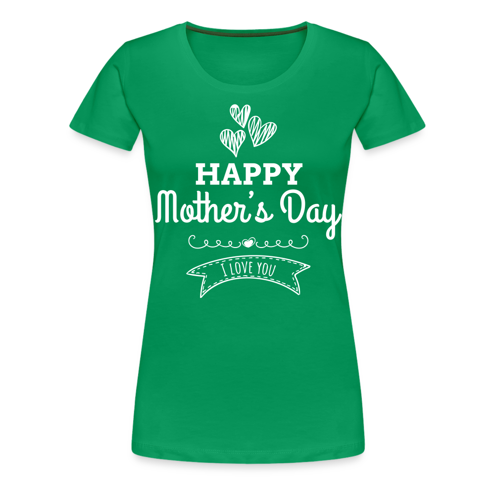 Frauen Premium T-Shirt - Happy Mother's Day - Muttertags Design - Kelly Green