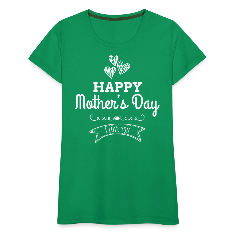 Frauen Premium T-Shirt - Happy Mother's Day - Muttertags Design - Kelly Green