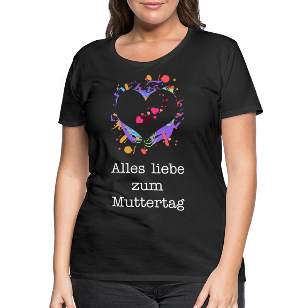 Frauen Premium T-Shirt - Alles liebe zum Muttertag - Schwarz